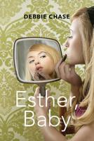 Esther, Baby