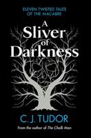 A Sliver of Darkness