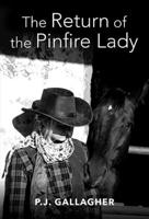 The Return of the Pinfire Lady