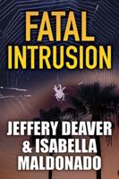 Fatal Intrusion