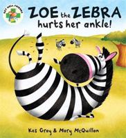 Zoe the Zebra Hurts Her Ankle!
