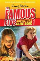 The Famous Five Adventure Game Book. 1