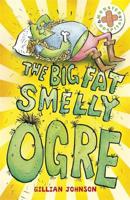 The Big Fat Smelly Ogre