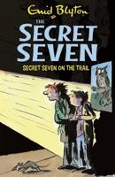 Secret Seven on the Trail