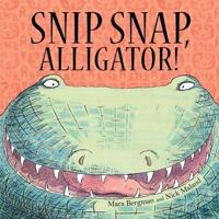 Snip Snap, Alligator!