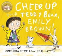 Cheer Up Your Teddy Bear, Emily Brown