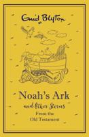 Noah's Ark and Other Bible Stories