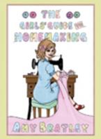 The Girls' Guide to Homemaking