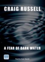 A Fear of Dark Water
