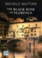 The Black Rose of Florence