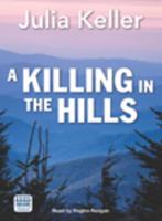 A Killing in the Hills