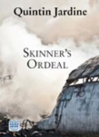 Skinner's Ordeal