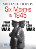 Six Months in 1945