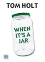 When It's a Jar
