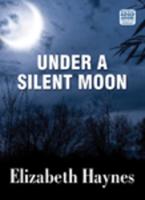 Under a Silent Moon