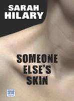 Someone Else's Skin