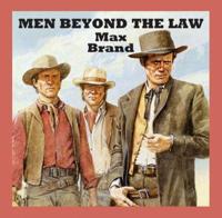 Men Beyond the Law