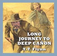 Long Journey to Deep Cañon