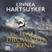 The Half-Drowned King