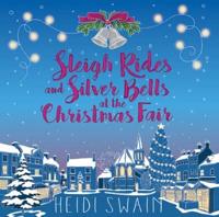 Sleigh Rides and Silver Bells at the Christmas Fair