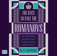 The Race to Save the Romanovs