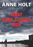 What Dark Clouds Hide