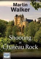 A Shooting at Chateau Rock