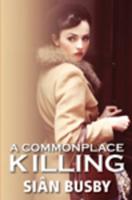 A Commonplace Killing