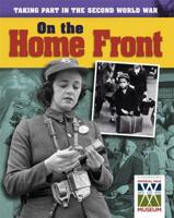 Taking Part in the Second World War. On the Home Front