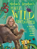 Michaela Strachan's Really Wild Adventures