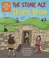 The Stone Age and Skara Brae
