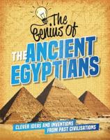 The Genius of the Ancient Egyptians