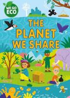 The Planet We Share