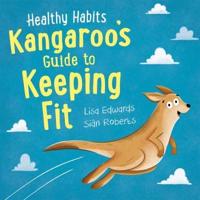 Kangaroo's Guide to Keeping Fit