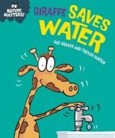Nature Matters: Giraffe Saves Water