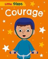 Little Steps: Courage