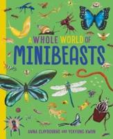 A Whole World Of...: Minibeasts