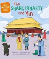 The Shang Dynasty and Yin