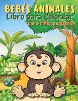 Libro Para Colorear De Animales De Bebé Para Niños Pequeños