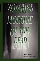 M.d. (Morgue of the Dead)