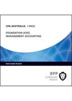 CPA Australia. Foundation Level Management Accounting