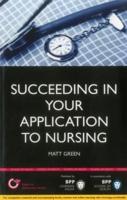 Succeeding in Your Application to Nursing