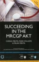Succeeding in the MRCGP Applied Knowledge Test (AKT)