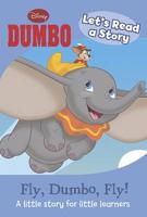 Fly, Dumbo, Fly!