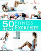 50 Best... Fitness Exercises