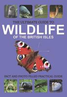 Ultimate Guide to Wildlife of the British Isles
