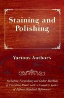 Staining and Polishing