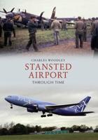Stansted Airport Through Time