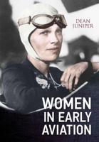 Women in Early Aviation