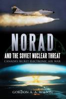 NORAD and the Soviet Nuclear Threat